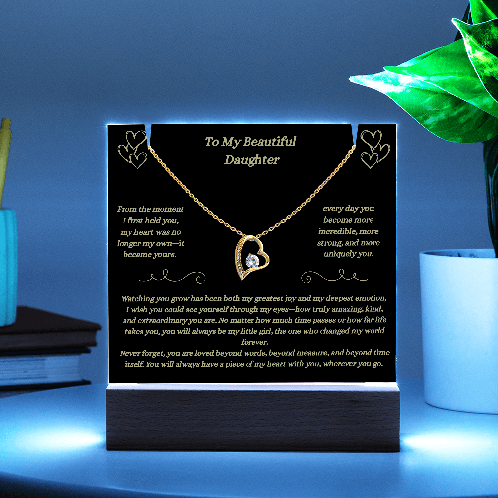 To My Beautiful Daughter- Piece of My Heart Necklace and Plaque