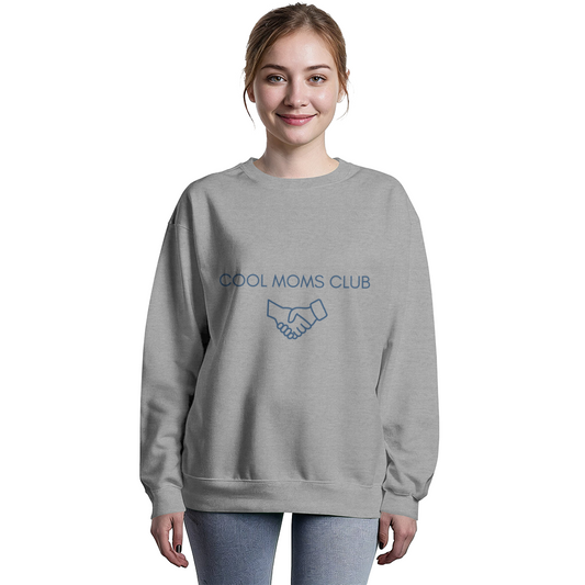 Cool Moms Club Sweatshirt