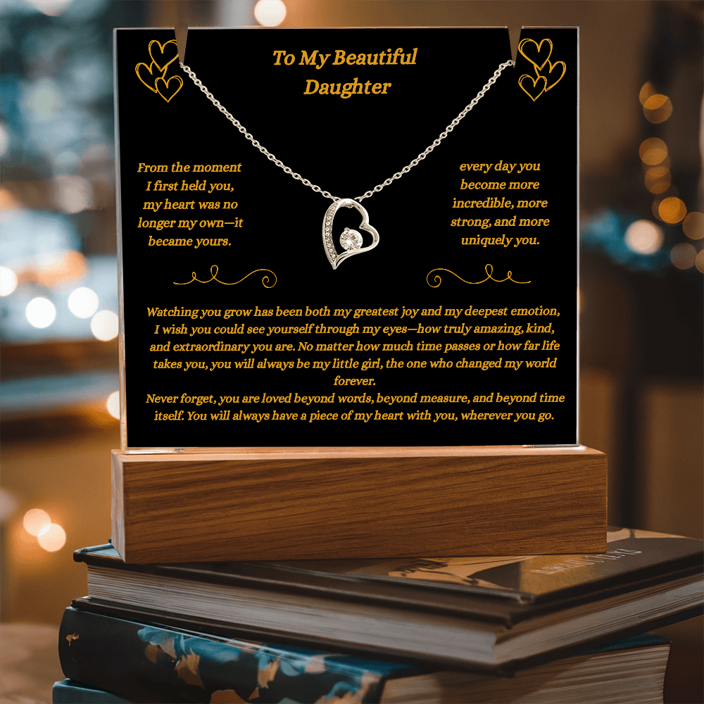 To My Beautiful Daughter- Piece of My Heart Necklace and Plaque