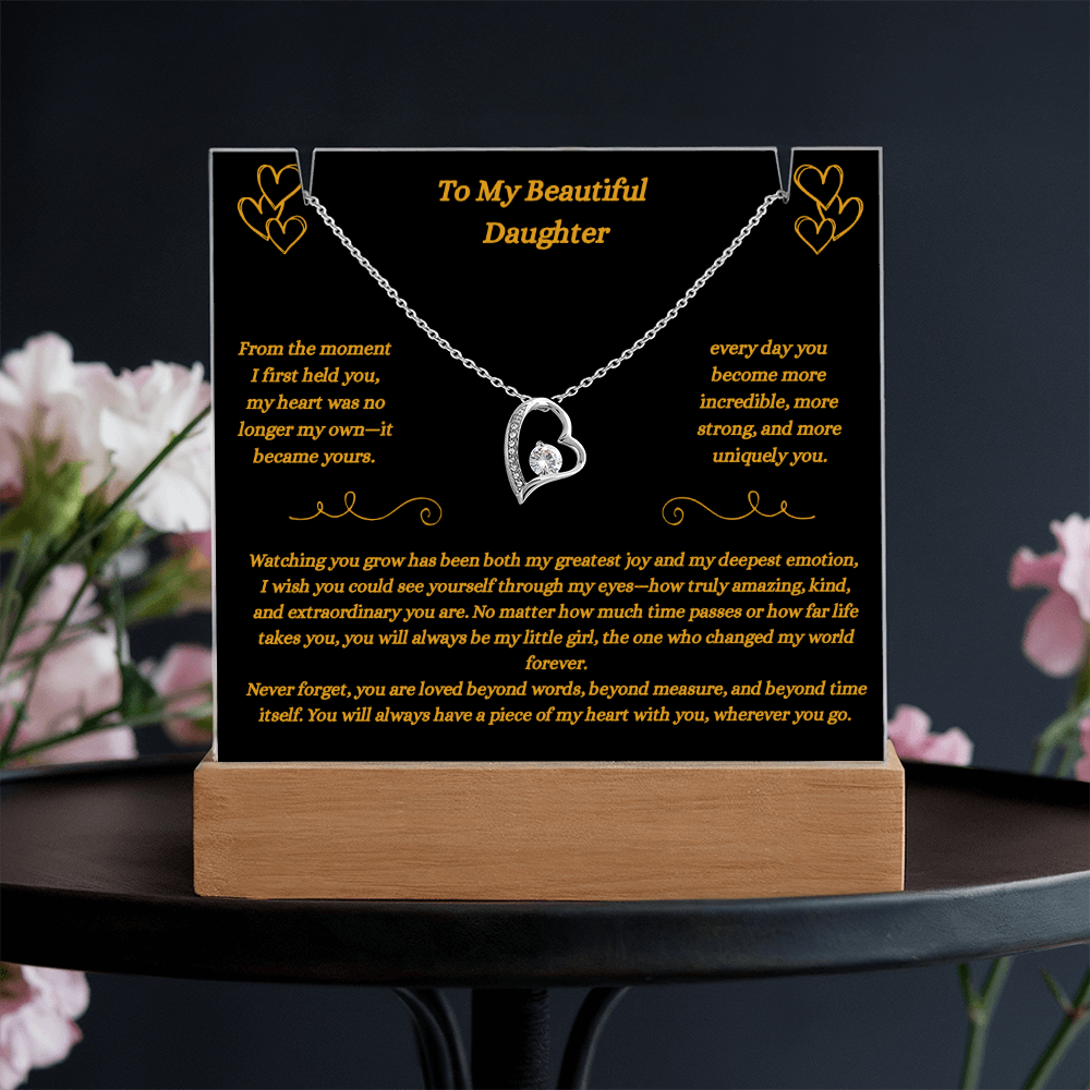 To My Beautiful Daughter- Piece of My Heart Necklace and Plaque