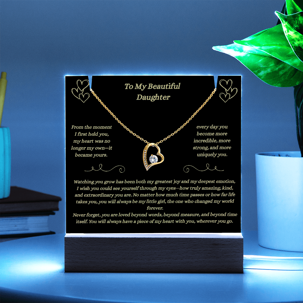 To My Beautiful Daughter- Piece of My Heart Necklace and Plaque
