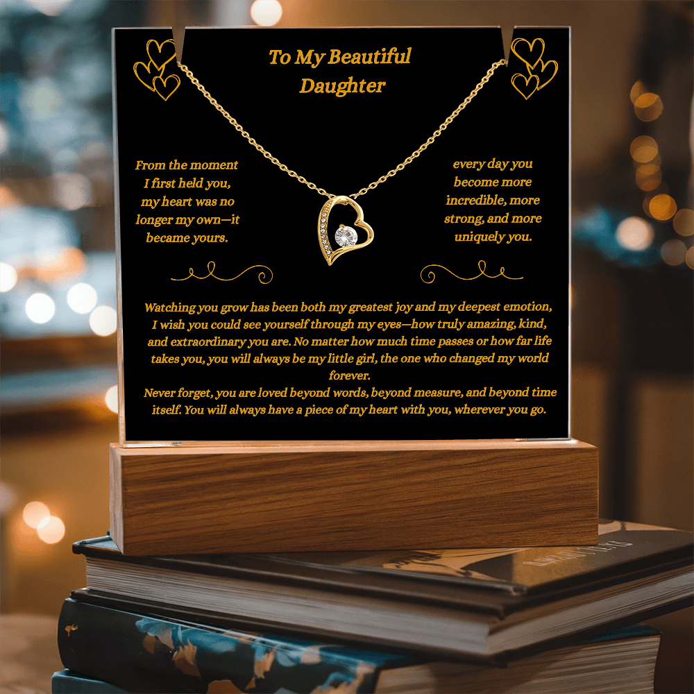 To My Beautiful Daughter- Piece of My Heart Necklace and Plaque
